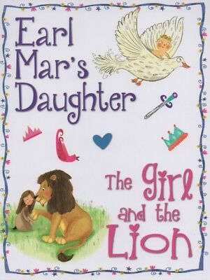 Princess Storybook (8): Earl Mar's Daughter & The Girl and the Lion