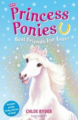Princess Ponies: Best Friends For Ever!
