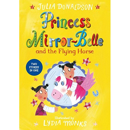 Princess Mirror-Belle: and the Flying Horse