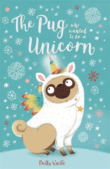 Pug Who Wanted to Be a Unicorn