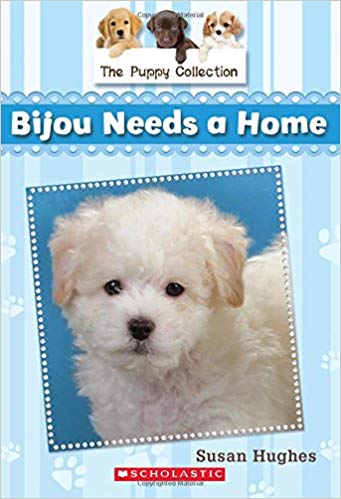 Puppy Collection, The: Bijou Needs a Home -Book 4