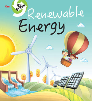 Go Green: Renewable Energy