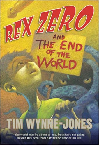 Rex Zero: and the End of the World