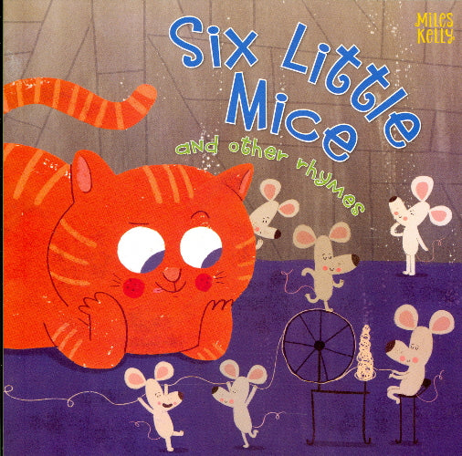 Rhymes: Six Little Mice and other rhymes