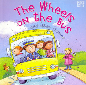 Rhymes: Wheels on the Bus and other rhymes