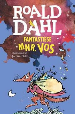Roald Dahl: Fantastiese Mnr. Vos