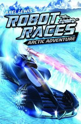 Robot Races: Arctic Adventure