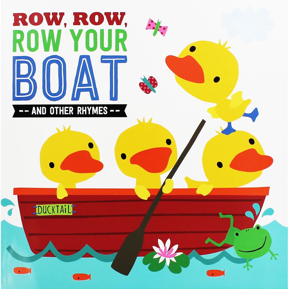 Row, Row, Row your boat and other Rhymes (Picture Flat)