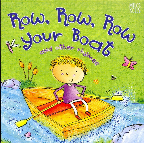 Rhymes: Row, Row, Row your boat and other rhymes