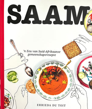 Saam - 'n Eeu van Suid Afrikaanse Gemeenskapsresepte