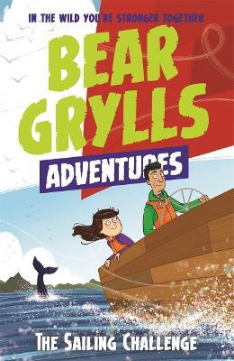 Bear Grylls Adventures - Sailing Challenge