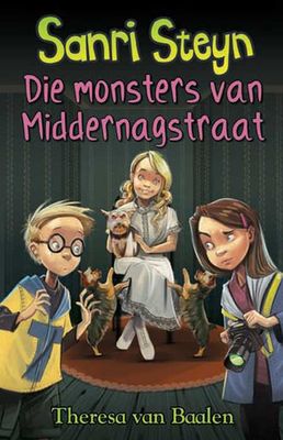 Sanri Steyn: Die monsters van Middernagstraat