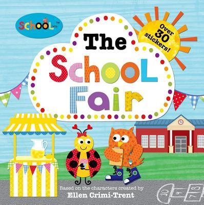 Schoolies: The School Fair (With over 30 Stickers!)