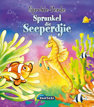 Sprokie-Perde 4: Sprankel die Seeperdjie