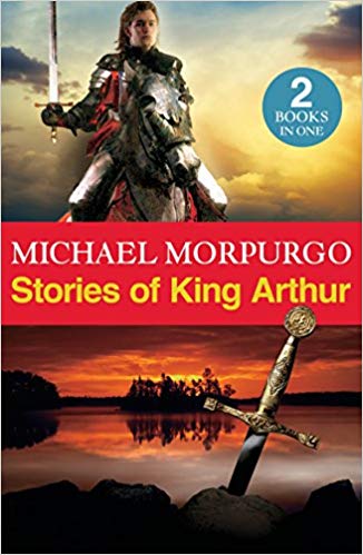 Michael Morpurgo: Stories of King Arthur