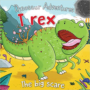 Dinosaur Adventures: T-Rex - The Big Scare