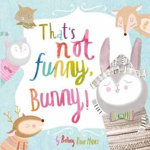 That's Not Funny Bunny (Picture flat)