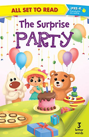 All set to Read: Level Pre-K: The Surprise Party (3 Letter Words)