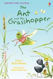 Usborne first reader: Ant and the Grasshopper