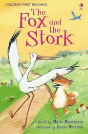 Usborne first reader: Fox and the Stork, The