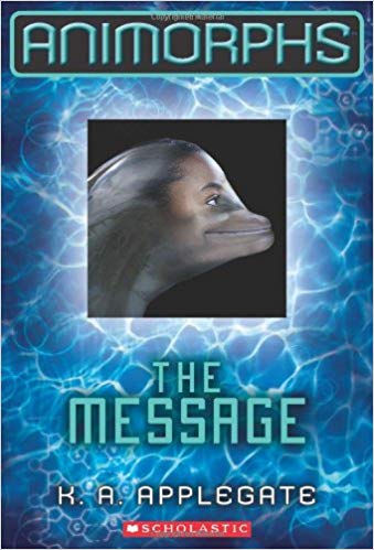 Animorphs: The Message