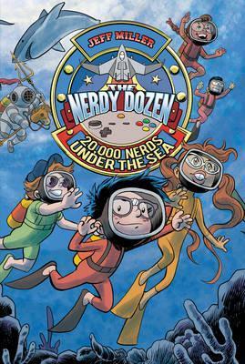 Nerdy Dozen, The - 20 000 Nerds under the Sea