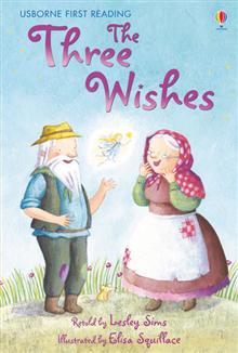 Usborne first reader: Three Wishes, The