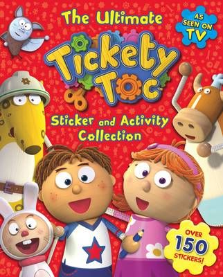 Ultimate Tickety Toc Sticker and Activity Collection, The
