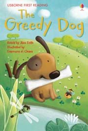 Usborne first reader: Greedy Dog, The