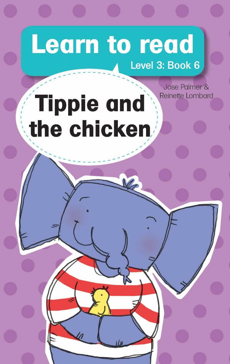 Tippie Level 3 Book 6: Tippie and The Chicken