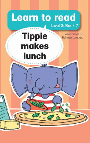 Tippie Level 3 Book 7: Tippie maks lunch