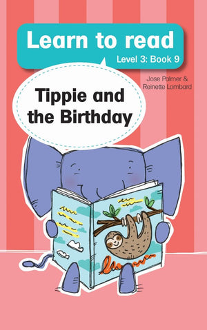 Tippie Level 3 Book 9: Tippie and and the birthday