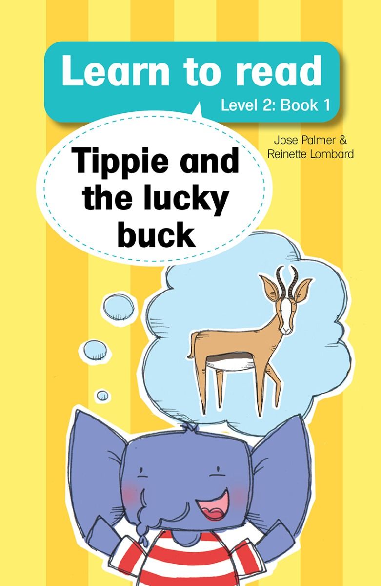 Tippie Level 2 Book 1: Tippie and the lucky buck
