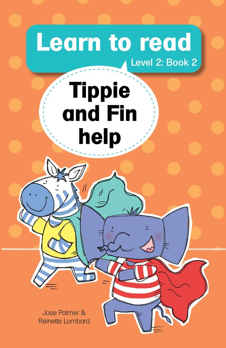 Tippie Level 2 Book 2: Tippie and Fin help