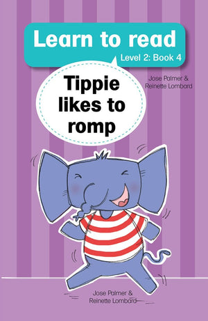 Tippie Level 2 Book 4: Tippie likes to romp