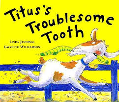 Titus's Troublesome Tooth (Picture flat)