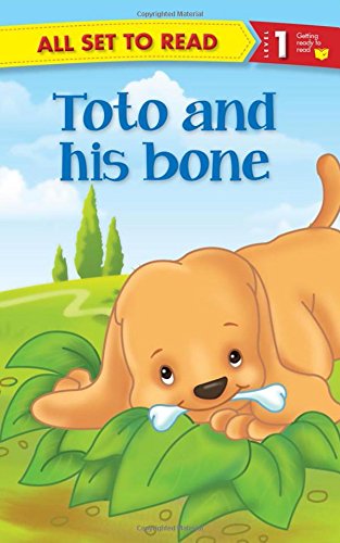All set to Read: Level 1: Toto and his Bone