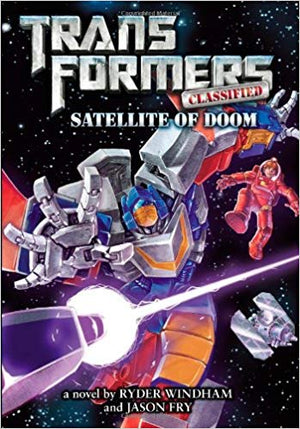Transformers Classified: Satelite of Doom