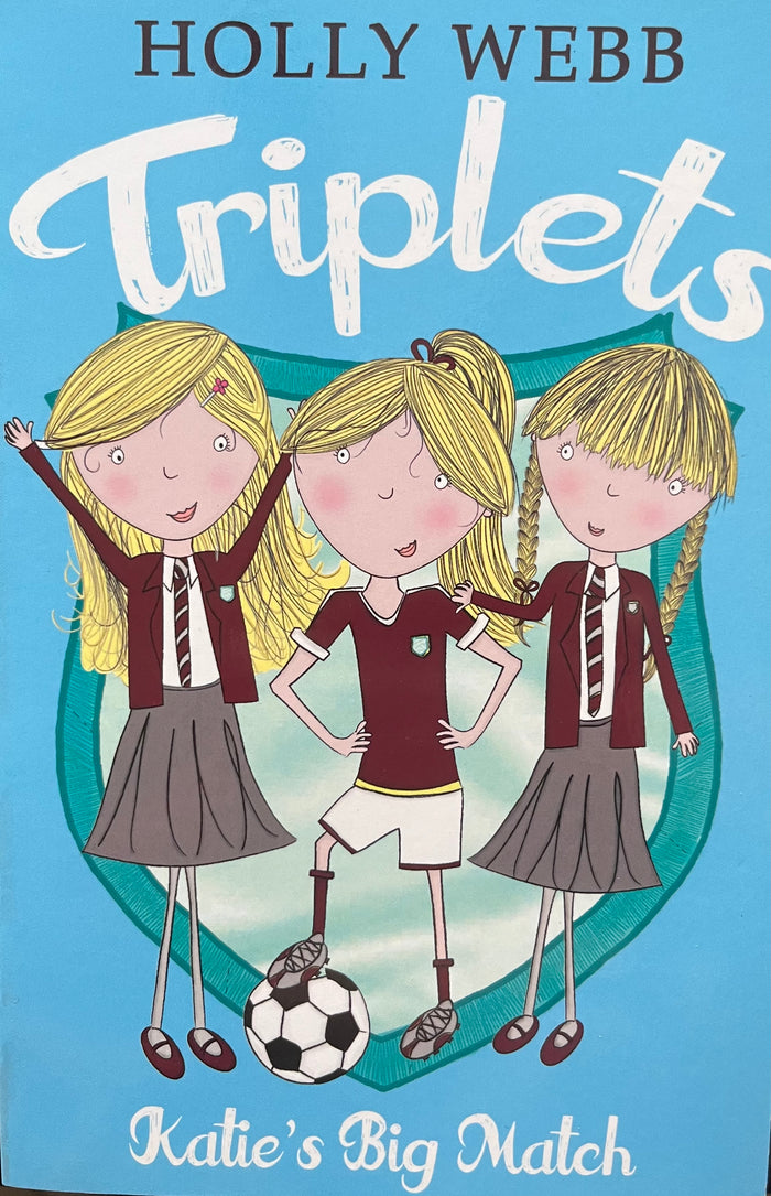 Triplets: Katie's Big Match