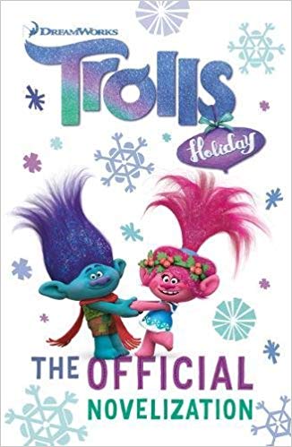 Trolls Holiday: The Official Novelization