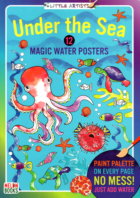 Little Artists: Under the Sea (Magic Water Book)