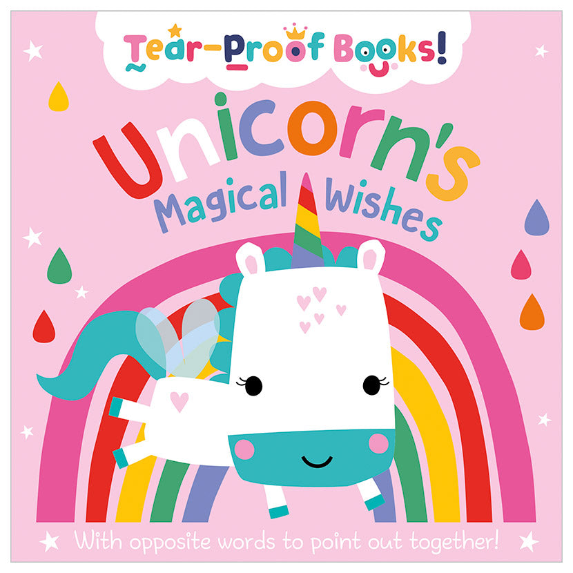 Tear Proof Books: Unicorn Magical Wishes