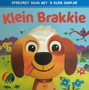 Vat en Voel: Klein Brakkie