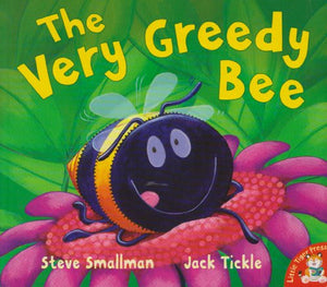 Very Greedy Bee, The (Picture flat)