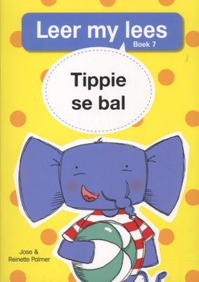 Tippie: Vlak 1 Boek 7: Tippie se Bal