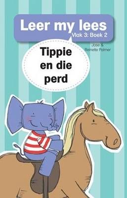 Tippie: Vlak 3 Boek 2: Tippie en die Perd