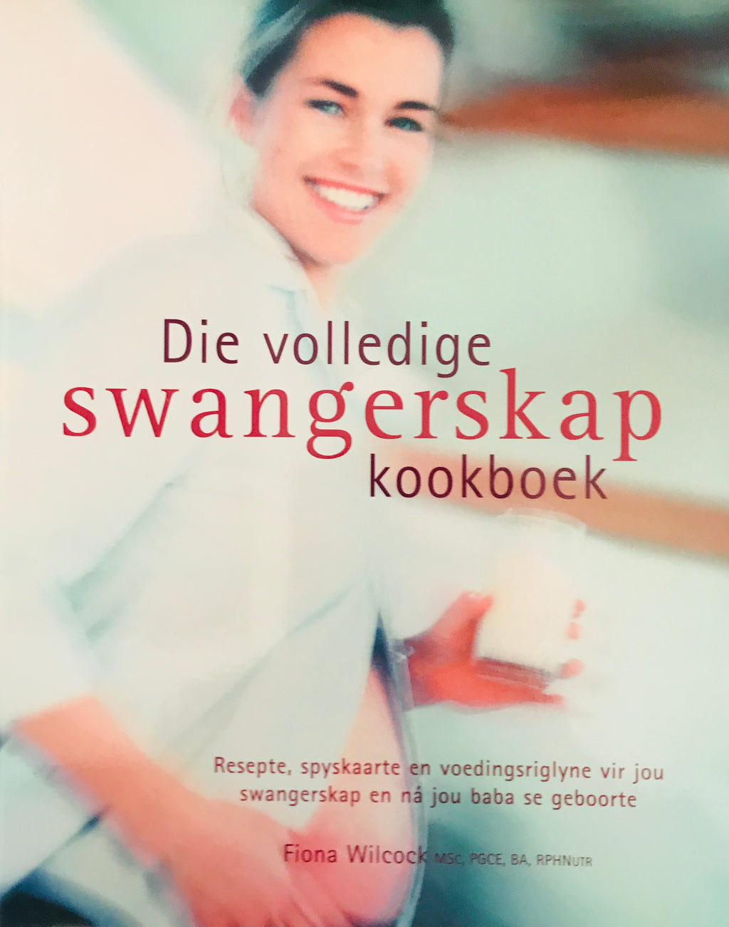 Volledige Swangerskap Kookboek