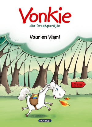 Vonkie Die Draakperdjie Vuur En Vlam