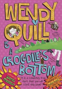 Wendy Quill is a Crocodiles Bottom