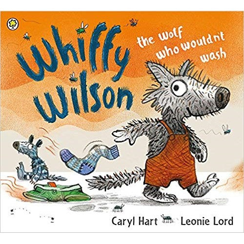 Whiffy Wilson: The Wolf who wouldn't wash